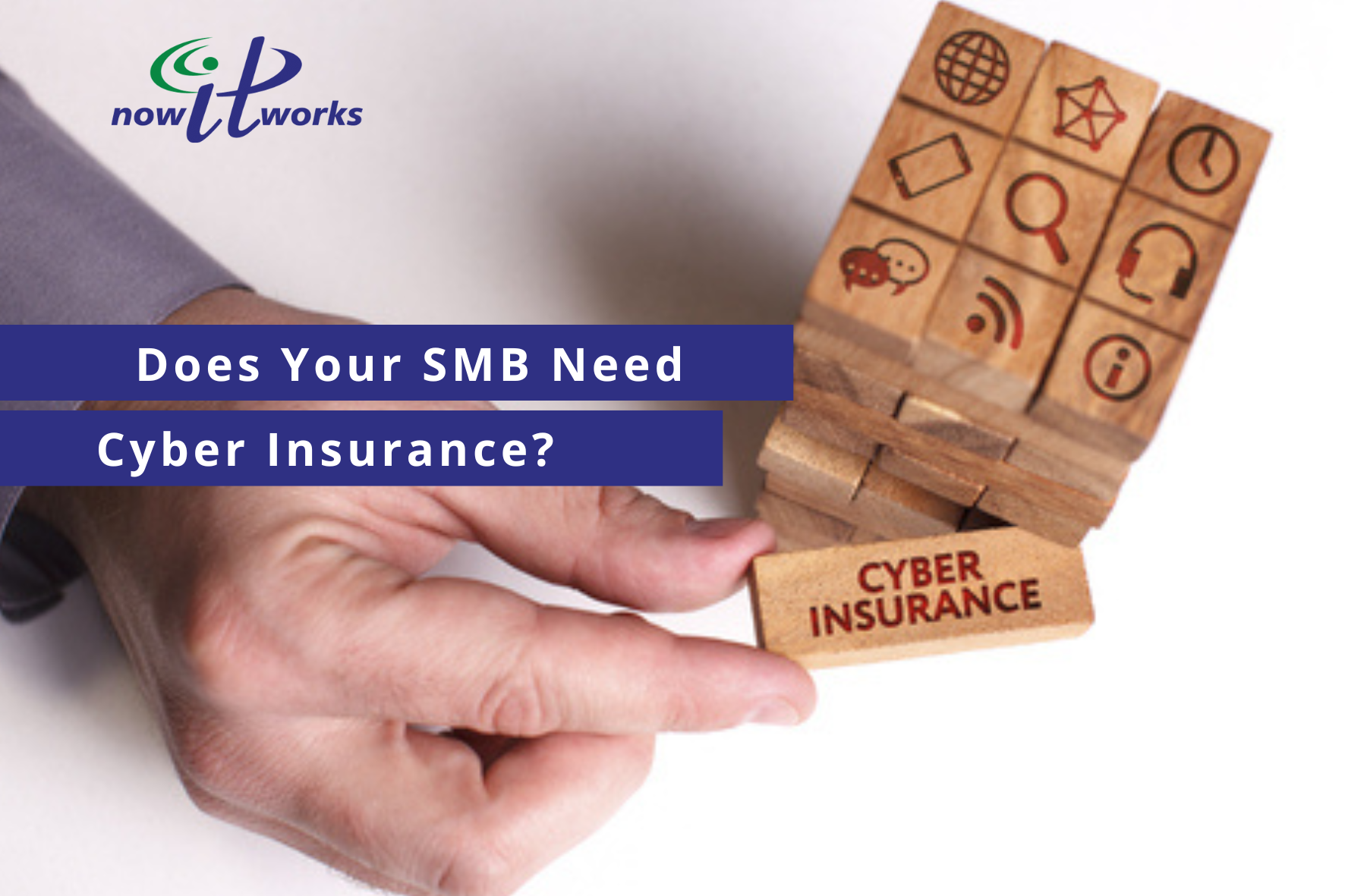 Cyber Insurance: What Your Connecticut SMB Needs to Know - Now IT Works